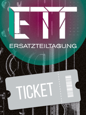 ETT-Ersatztteiltagung Ticket kaufen